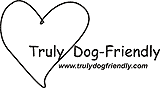 Truly Dog Friendly